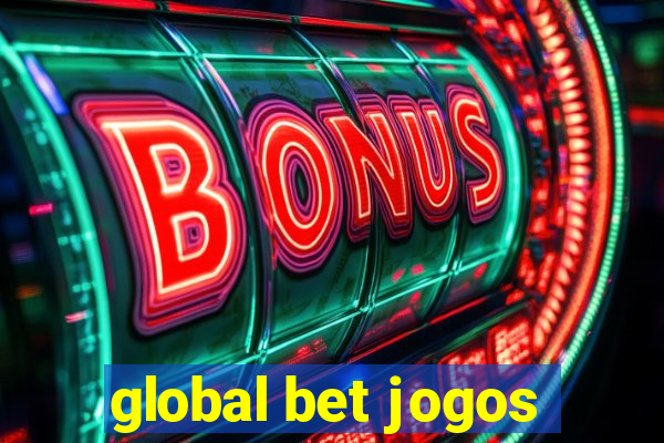 global bet jogos